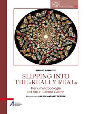 cover image of Slipping into the «Really Real». Per un'antropologia del rito in Clifford Geertz